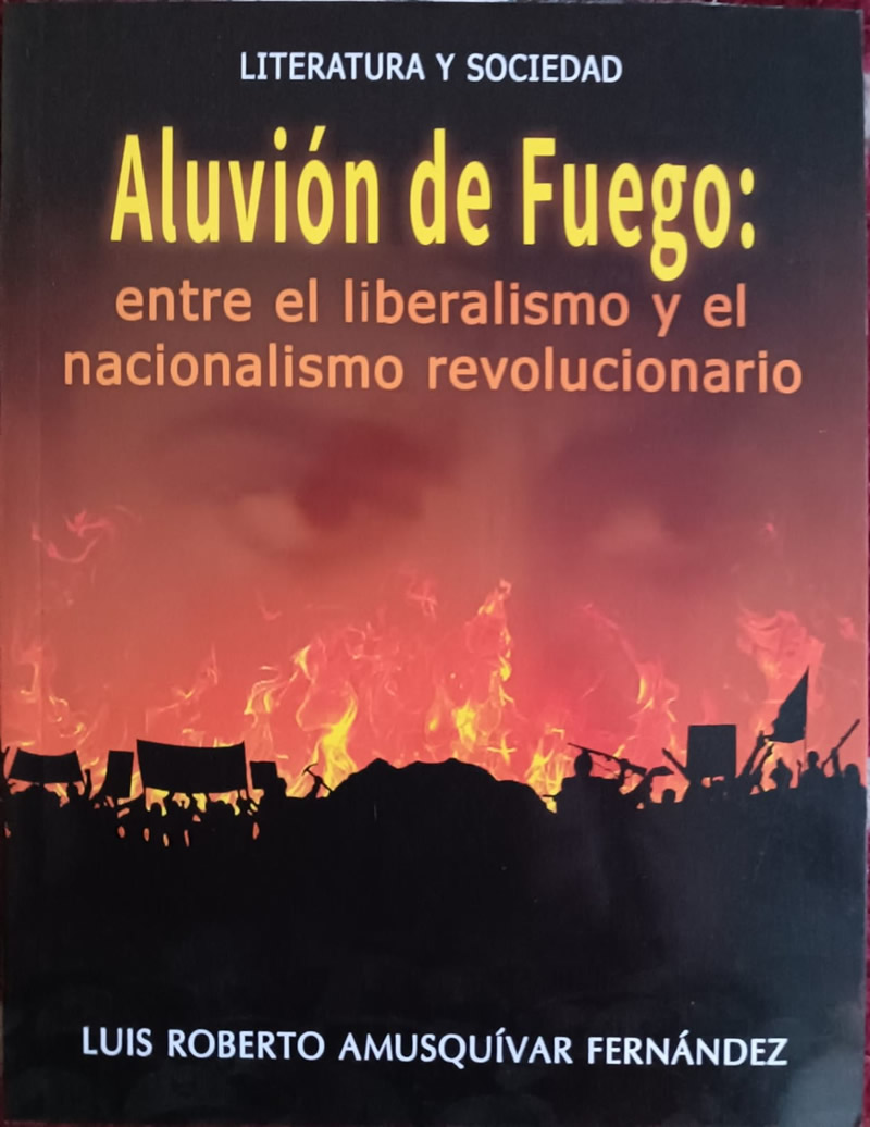 Aluvión de fuego: entre el liberalismo y el nacionalismo revolucionario