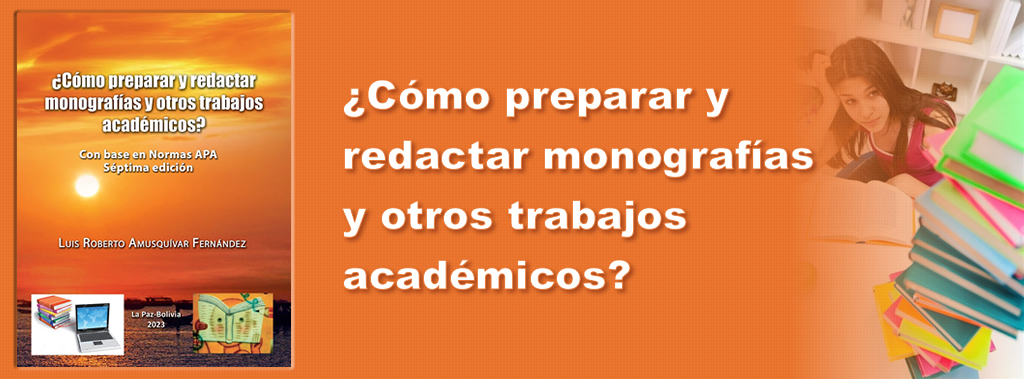 ¿Cómo preparar y redactar monografías y otros trabajos académicos?